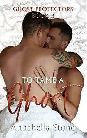 To Tame a Ghost by Annabella Stone