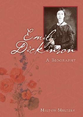 Emily Dickinson by Milton Meltzer