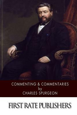 Commenting & Commentaries by Charles Spurgeon