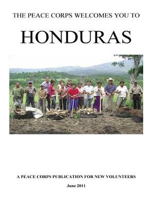 The Peace Corps Welcomes You to Honduras by Peace Corps
