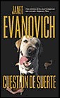 Cuestión de suerte by Janet Evanovich