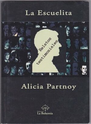 La escuelita by Alicia Partnoy