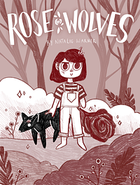 Rose Wolves by Natalie Warner