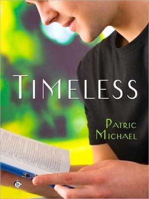 Timeless by Patric Michael