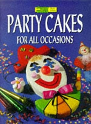 Party Cakes for All Occasions (Australian Women\'s Weekly Home Library) by Maryanne Blacker