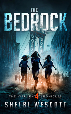 The Bedrock by Shelbi Wescott