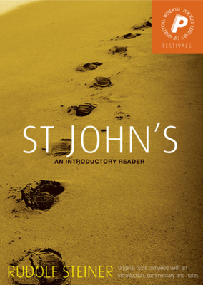St. John's: An Introductory Reader by Rudolf Steiner