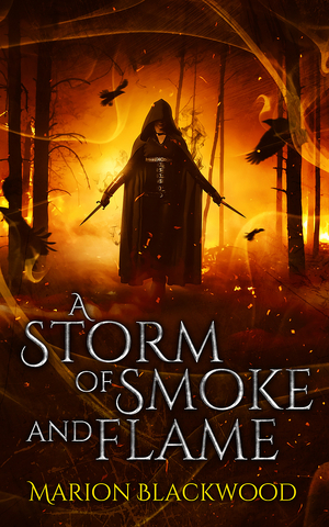 A Storm of Smoke and Flame by Marion Blackwood