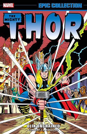 Thor Epic Collection Vol. 7: Ulik Unchained by Gerry Conway
