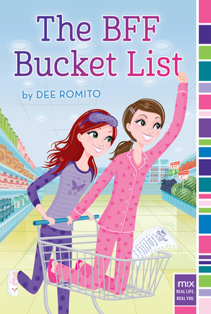 The BFF Bucket List by Dee Romito