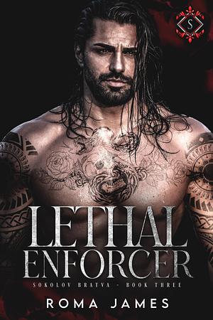 Lethal Enforcer by Roma James, Roma James