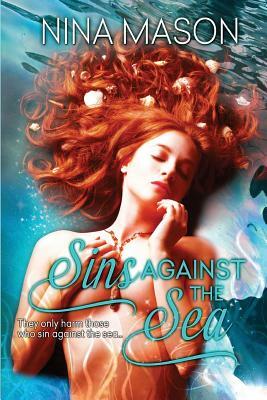 Sins Against the Sea by Nina Mason