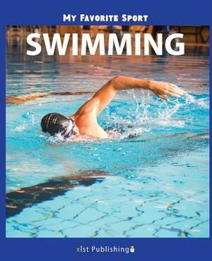 My Favorite Sport: Swimming by Nancy Streza