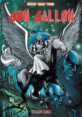 Gun Gallon by Alfredo Macall, Jean-Marc Lofficier, Benoit Picard