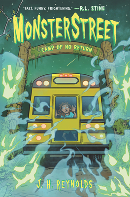Monsterstreet #4: Camp of No Return by J. H. Reynolds