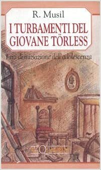 I turbamenti del giovane Torless by Robert Musil