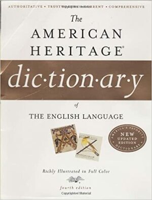 The American Heritage Dictionary of the English Language by Houghton Mifflin, Joseph P. Pickett