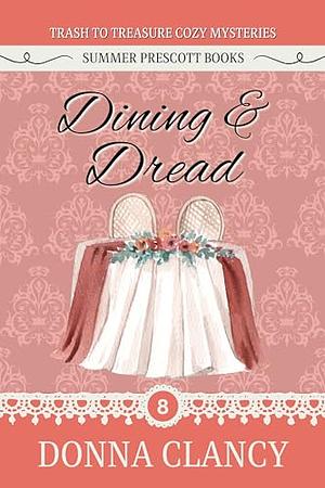 Dining & Dread by Donna Clancy, Donna Clancy