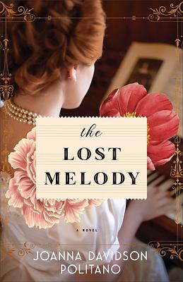 The Lost Melody by Joanna Davidson Politano