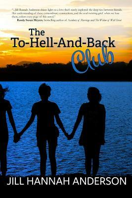 The To-Hell-And-Back Club by Jill Hannah Anderson