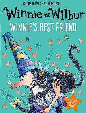 Winnie and Wilbur: Winnie's Best Friend by Valerie Thomas