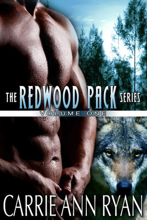Redwood Pack, Vol. 1 by Carrie Ann Ryan