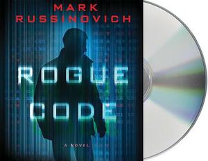 Rogue Code: A Jeff Aiken Novel by Mark Russinovich