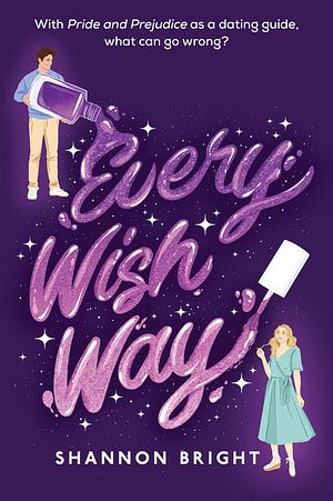 Every Wish Way by Shannon Bright