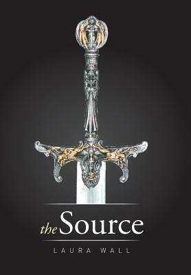 The Source by Laura Wall