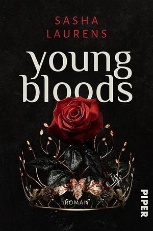 Youngbloods: Roman | Düstere Vampir-Fantasy by Sasha Laurens