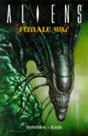 Aliens: The Female War by Mark Verheiden