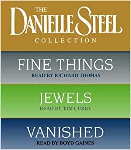 Fine Things / Jewels / Vanished by Richard Thomas, Boyd Gaines, Tim Curry, Danielle Steel