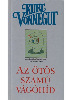 Az ötös számú vágóhíd by Kurt Vonnegut