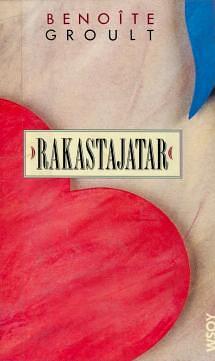 Rakastajatar by Benoîte Groult