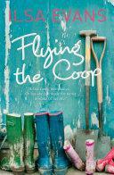 Flying the Coop by Ilsa Evans
