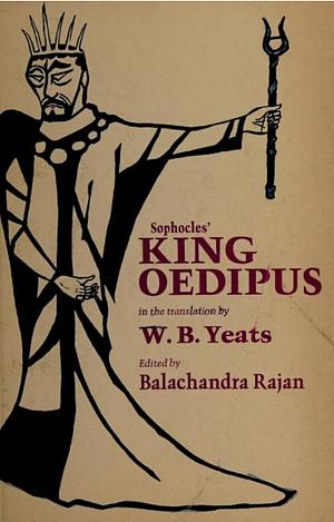 Sophocles' King Oedipus: A Version for the Modern Stage by Aristotle, Sophocles