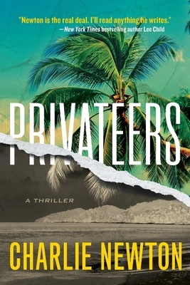 Privateers by Charlie Newton