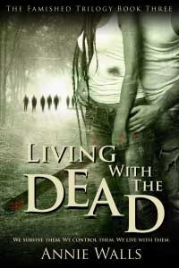 Living with the Dead by Annie Walls