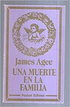 Una muerte en la familia by James Agee