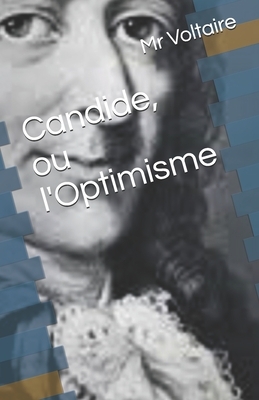 Candide, ou l'Optimisme by Voltaire