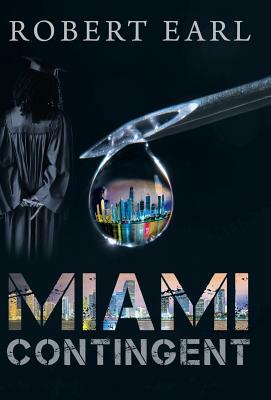 Miami Contingent by Robert Earl