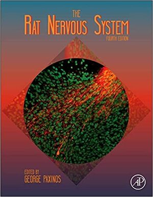 The Rat Nervous System by George Paxinos