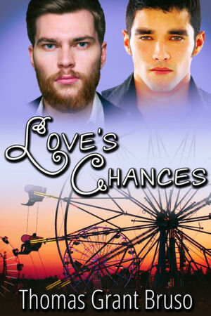 Love's Chances by Thomas Grant Bruso