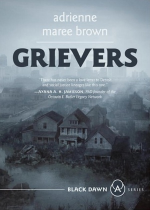Grievers by adrienne maree brown