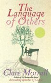 The Language Of Others by Clare Morrall