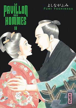 Le Pavillon des hommes - Tome 11 by Fumi Yoshinaga