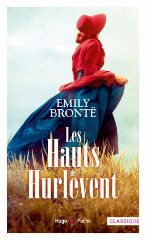 Les Hauts de Hurlevent by Emily Brontë
