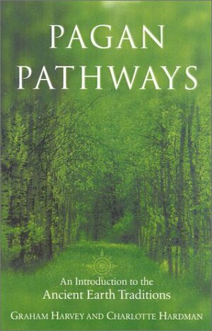 Pagan Pathways, New Edition by Graham Harvey