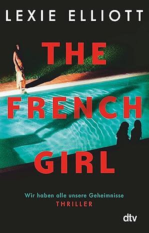 The French Girl by Lexie Elliott