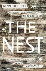 The Nest by Kenneth Oppel, Jon Klassen